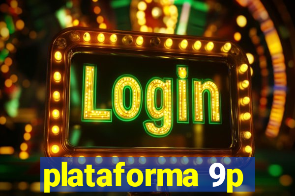 plataforma 9p